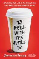 To_hell_with_the_hustle